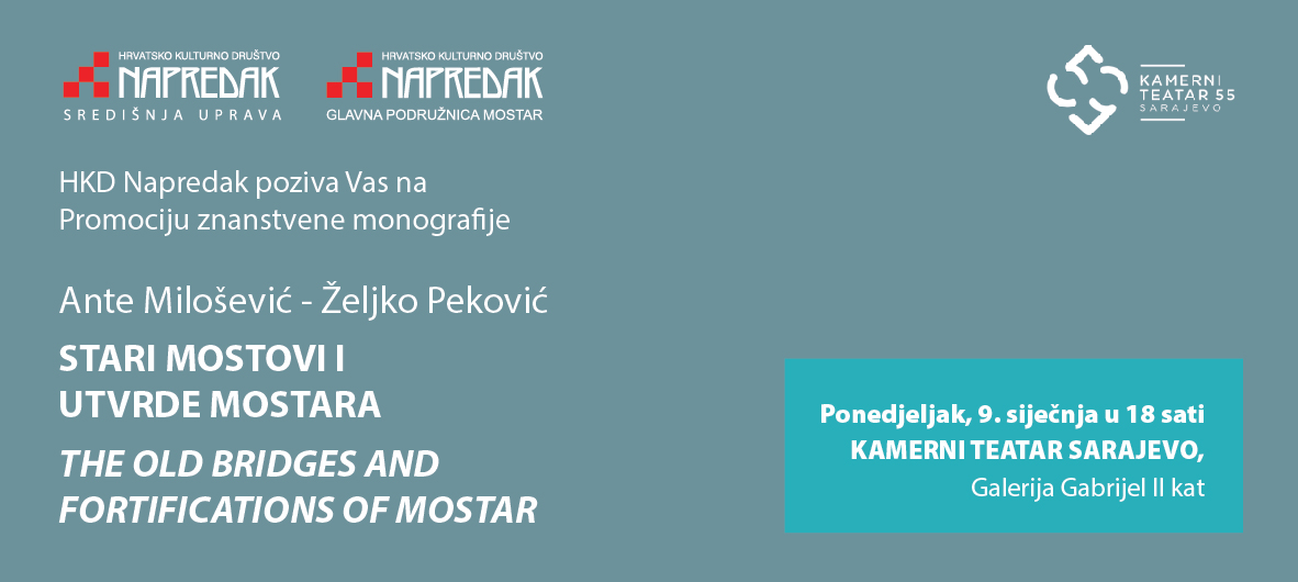 HKD Napredak: Predstavljanje znanstvene monografije “Stari mostovi i utvrde Mostara“ u Sarajevu